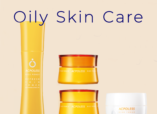 Oily Skin Care